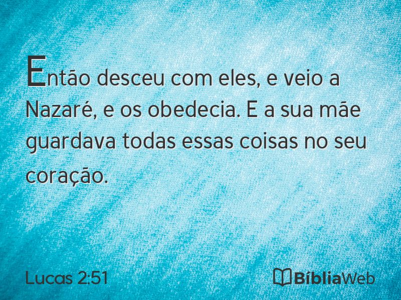 Lucas 2:51 em imagem para compartilhar