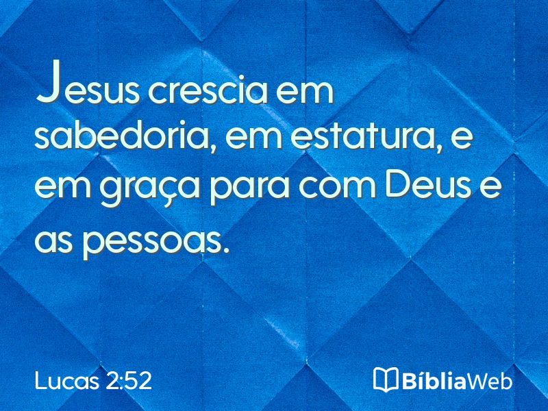 Lucas 2:52 em imagem para compartilhar