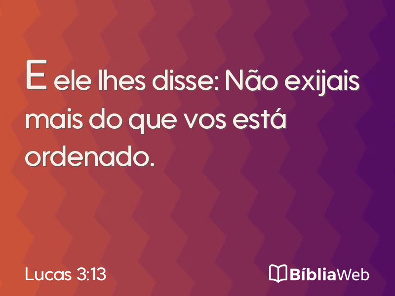 Lucas 3:13 em imagem para compartilhar
