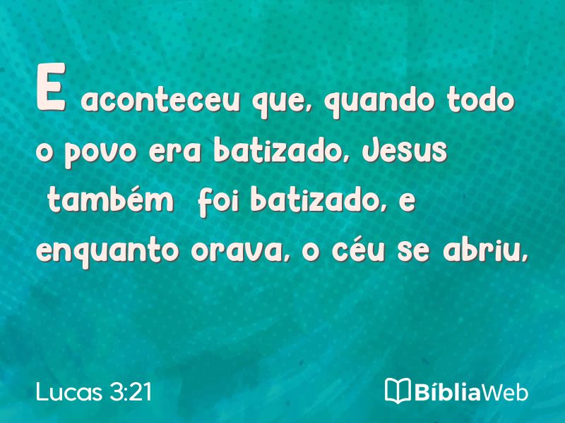 Lucas 3:21 em imagem para compartilhar