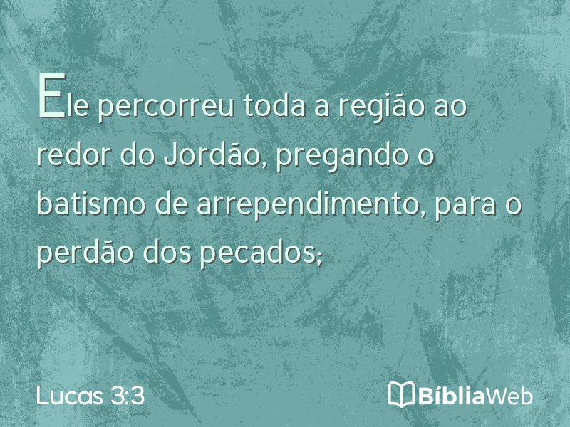 Lucas 3:3 em imagem para compartilhar