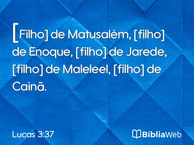 Lucas 3:37 em imagem para compartilhar