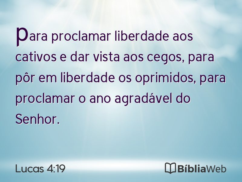 Lucas 4:19 em imagem para compartilhar