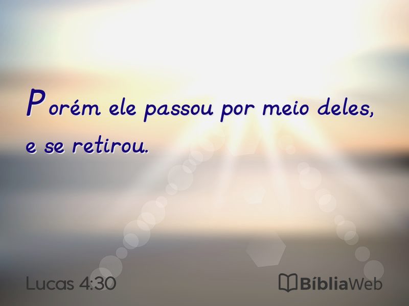 Lucas 4:30 em imagem para compartilhar