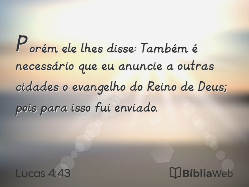 Lucas 4:43 em imagem para compartilhar