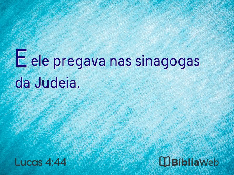 Lucas 4:44 em imagem para compartilhar