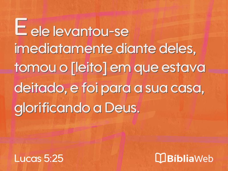 Lucas 5:25 em imagem para compartilhar