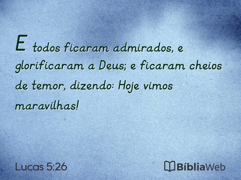 Lucas 5:26 em imagem para compartilhar