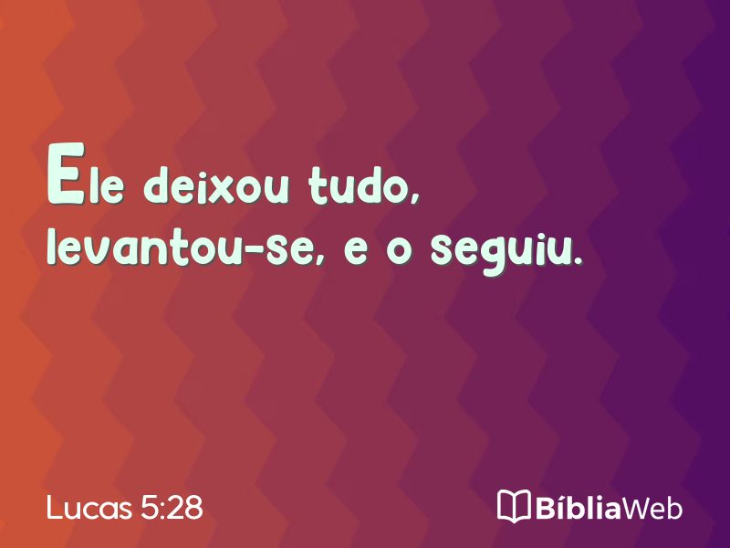 Lucas 5:28 em imagem para compartilhar