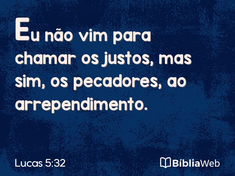 Lucas 5:32 em imagem para compartilhar
