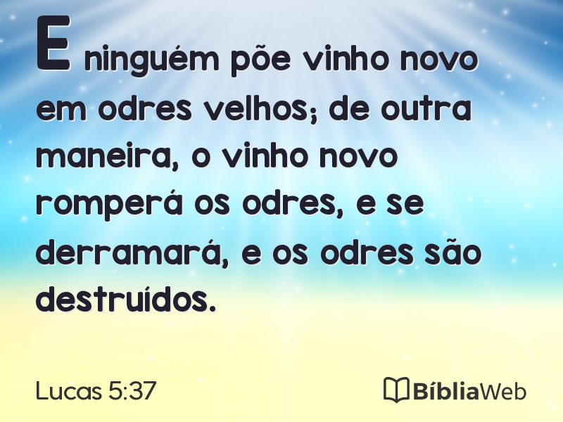 Lucas 5:37 em imagem para compartilhar