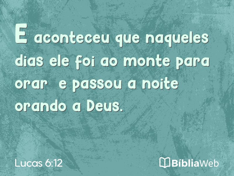 Lucas 6:12 em imagem para compartilhar