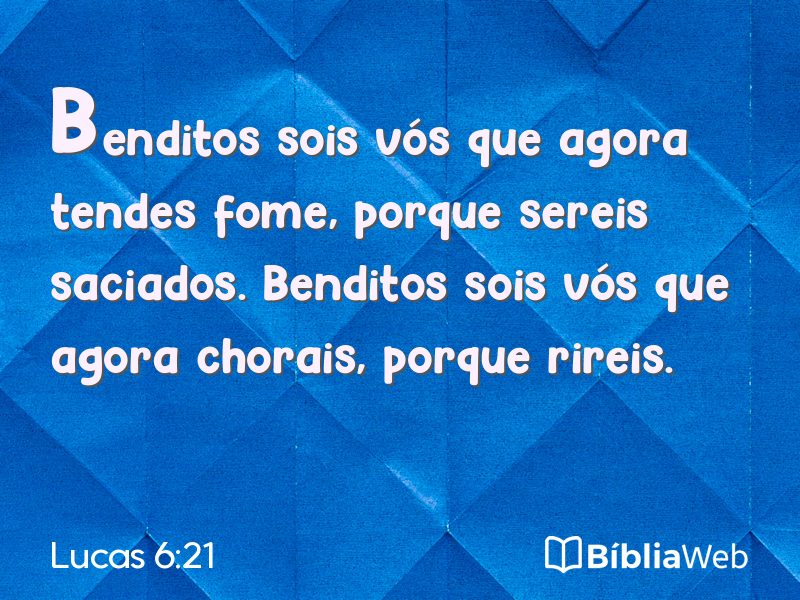 Lucas 6:21 em imagem para compartilhar