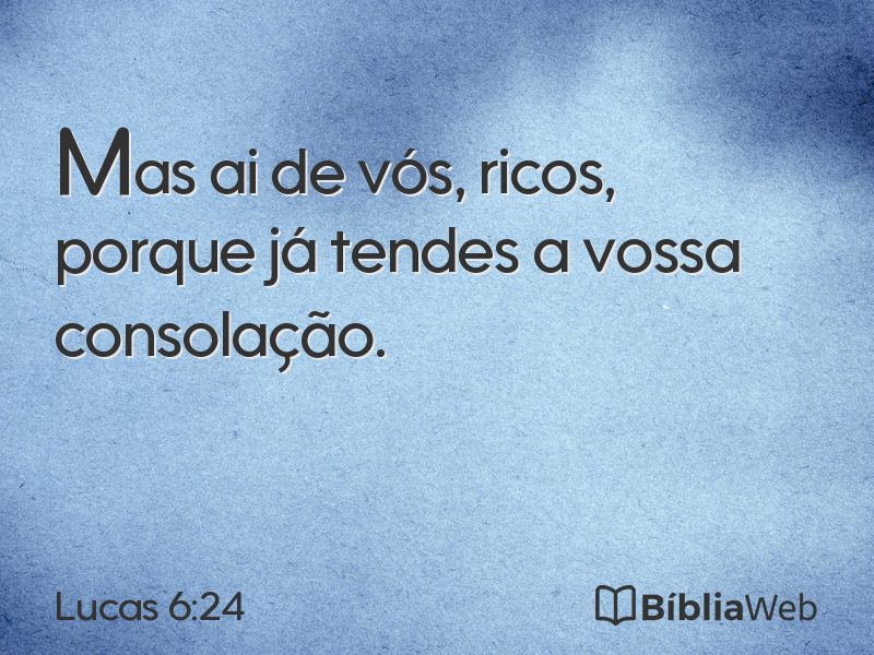Lucas 6:24 em imagem para compartilhar