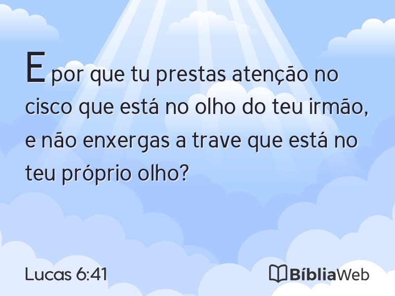 Lucas 6:41 em imagem para compartilhar