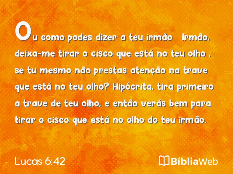 Lucas 6:42 em imagem para compartilhar