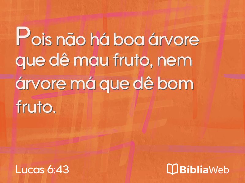 Lucas 6:43 em imagem para compartilhar