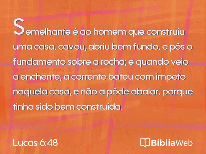 Lucas 6:48 em imagem para compartilhar