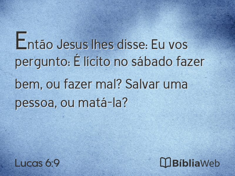 Lucas 6:9 em imagem para compartilhar