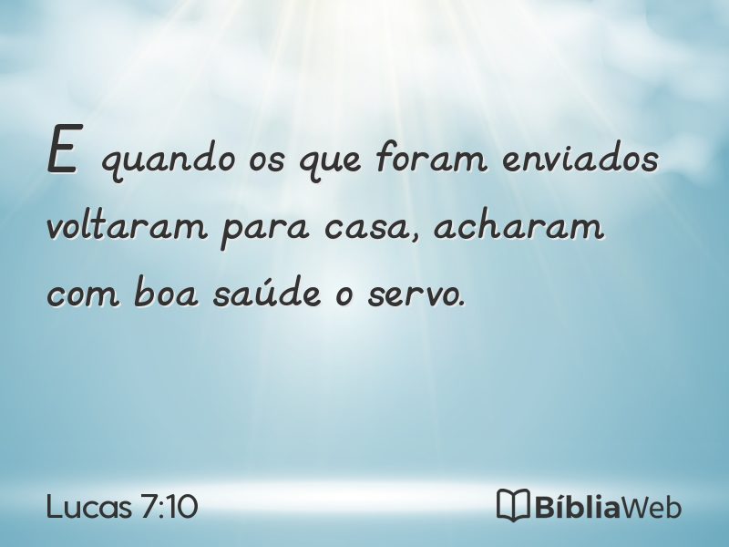 Lucas 7:10 em imagem para compartilhar