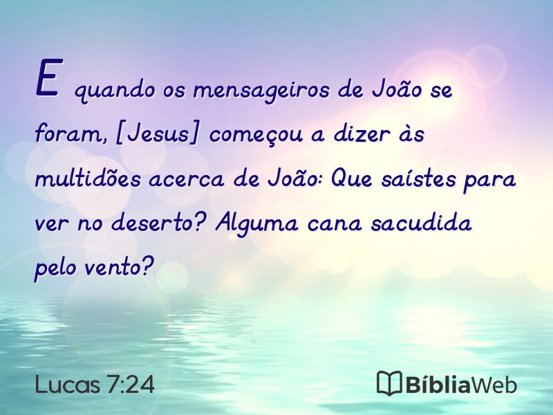 Lucas 7:24 em imagem para compartilhar