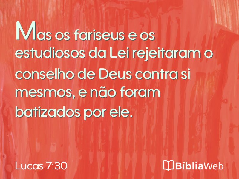Lucas 7:30 em imagem para compartilhar