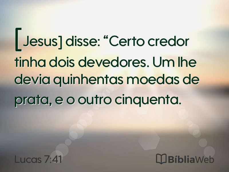 Lucas 7:41 em imagem para compartilhar