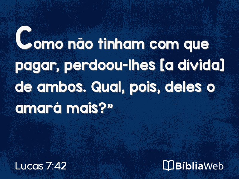 Lucas 7:42 em imagem para compartilhar