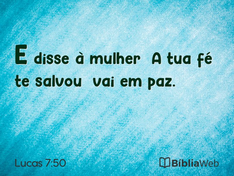 Lucas 7:50 em imagem para compartilhar