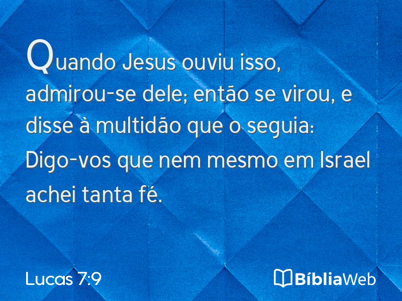 Lucas 7:9 em imagem para compartilhar