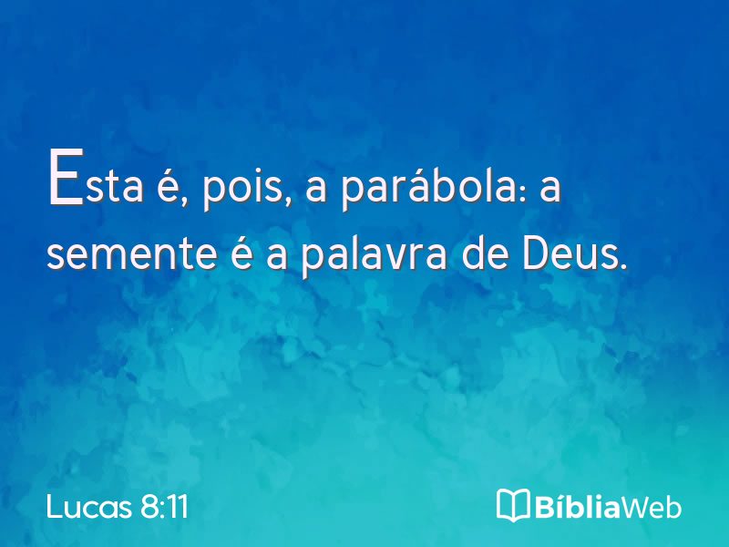 Lucas 8:11 em imagem para compartilhar