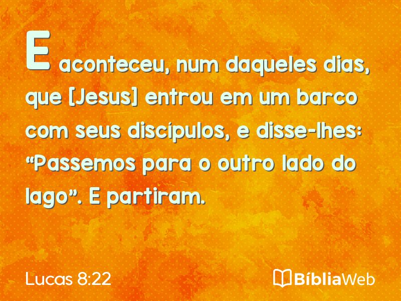 Lucas 8:22 em imagem para compartilhar