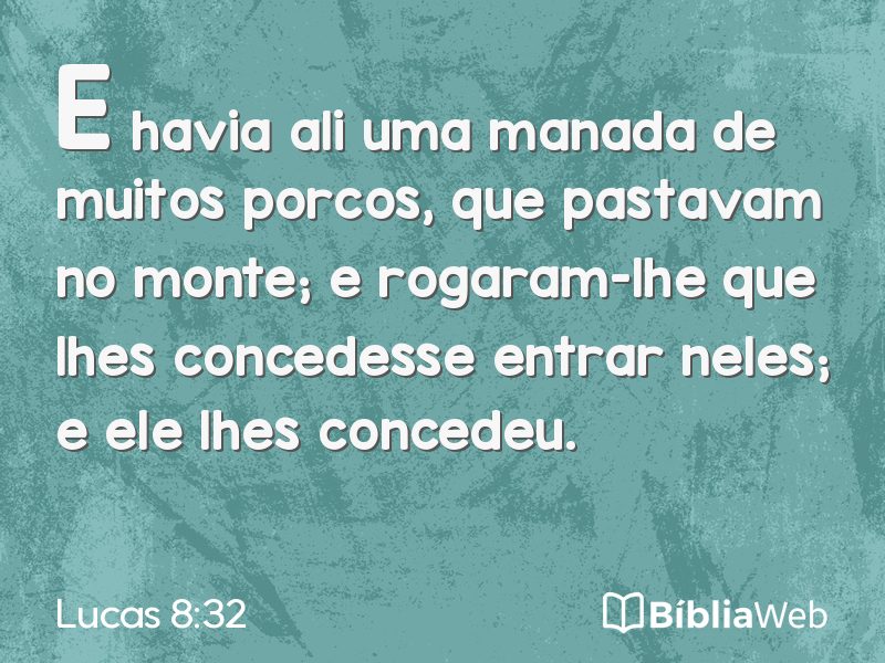 Lucas 8:32 em imagem para compartilhar