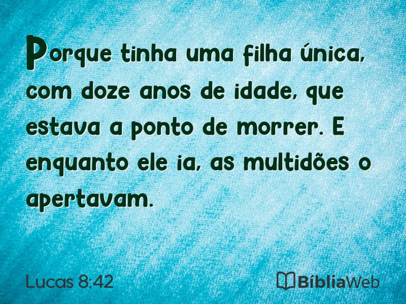Lucas 8:42 em imagem para compartilhar