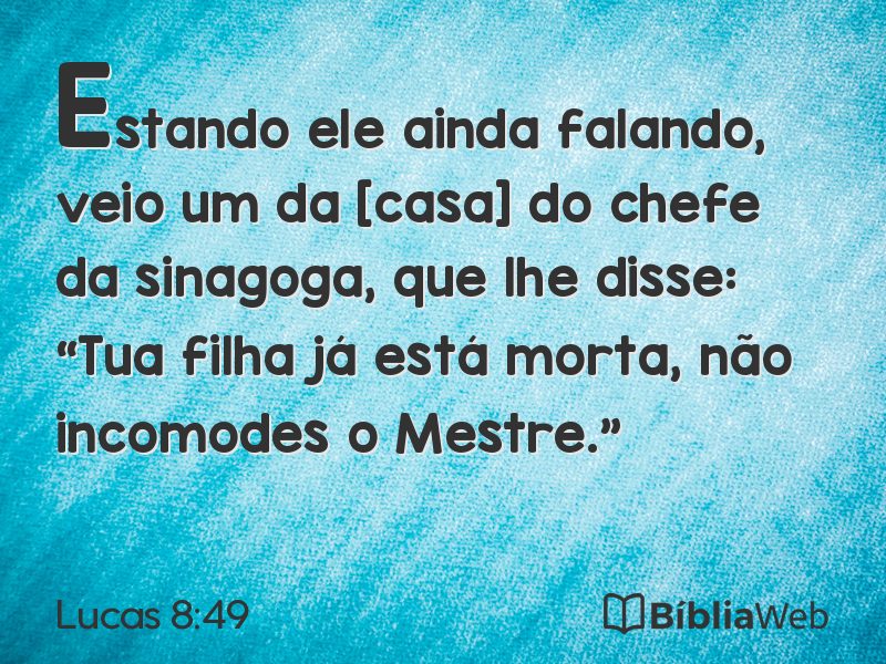 Lucas 8:49 em imagem para compartilhar
