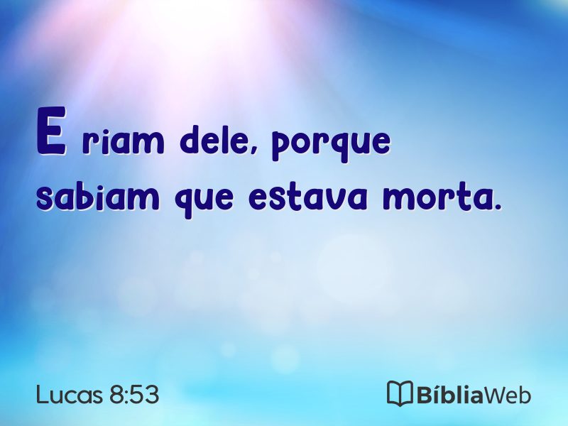 Lucas 8:53 em imagem para compartilhar