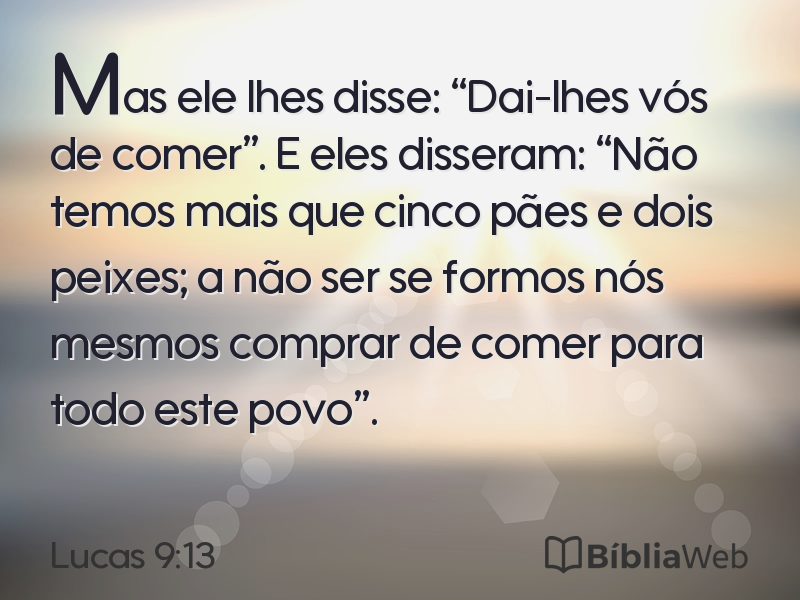 Lucas 9:13 em imagem para compartilhar