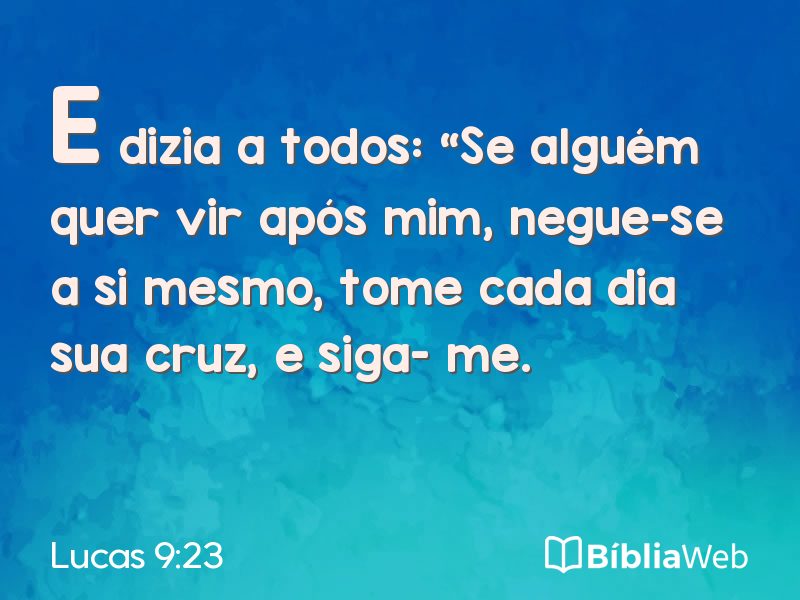Lucas 9:23 em imagem para compartilhar