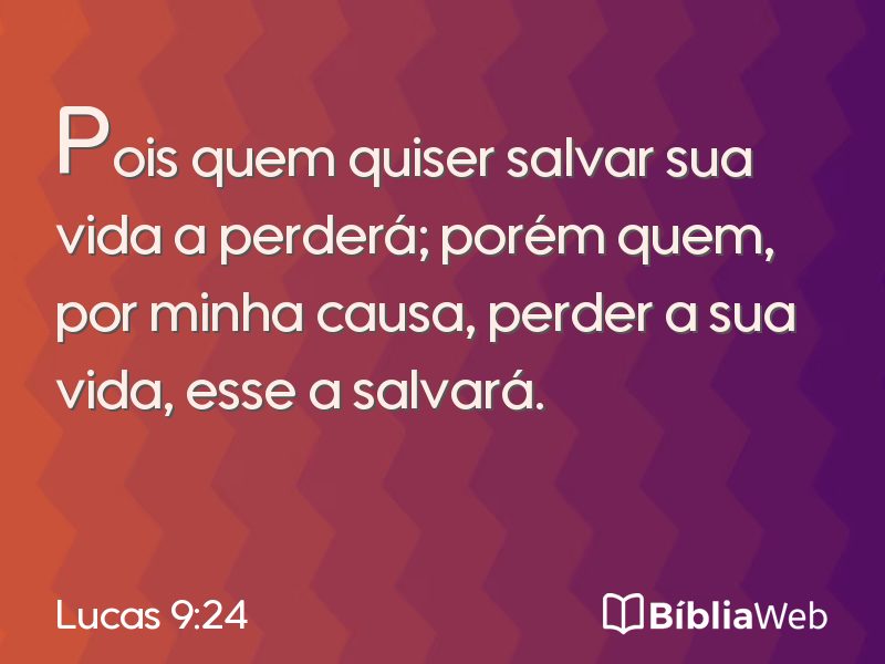 Lucas 9:24 em imagem para compartilhar