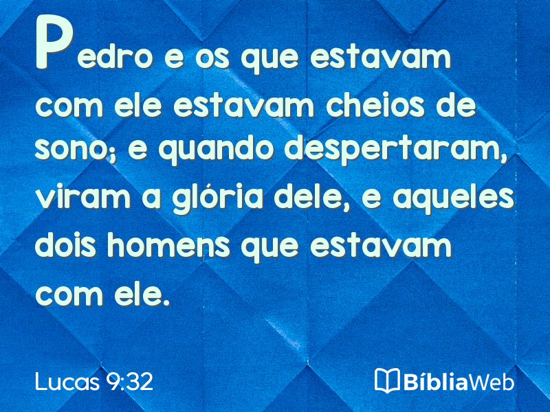 Lucas 9:32 em imagem para compartilhar