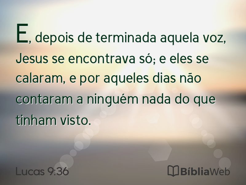 Lucas 9:36 em imagem para compartilhar