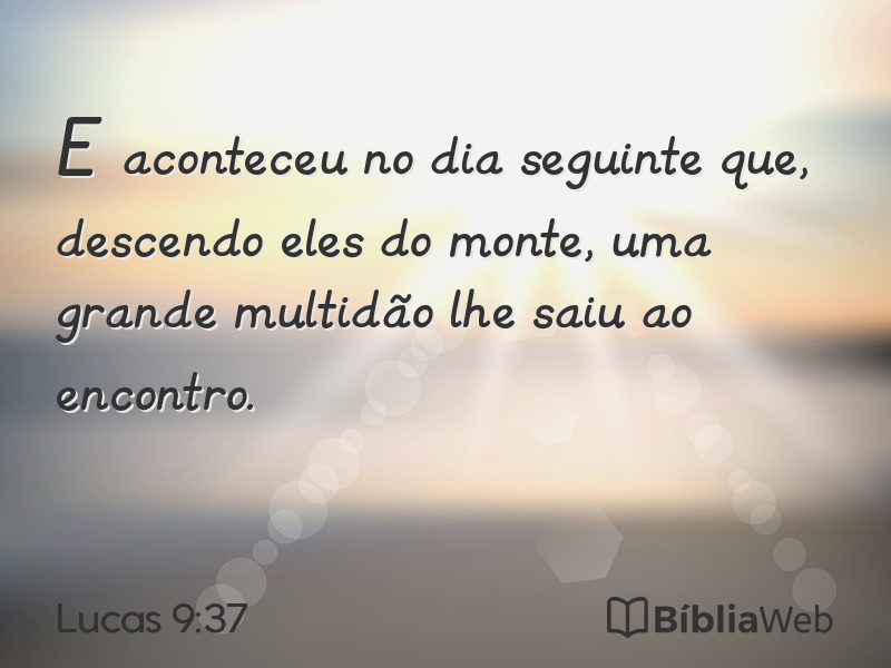 Lucas 9:37 em imagem para compartilhar