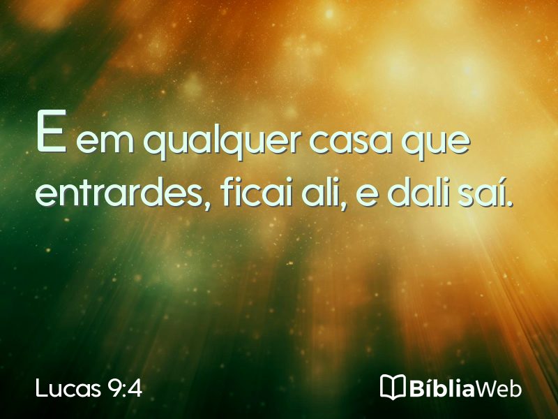 Lucas 9:4 em imagem para compartilhar