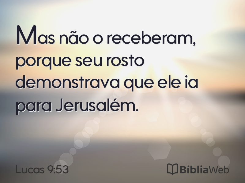 Lucas 9:53 em imagem para compartilhar