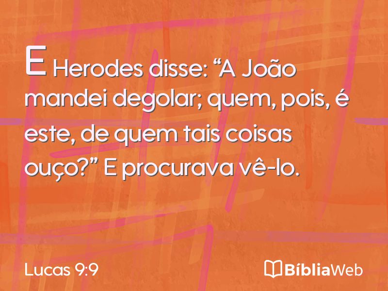 Lucas 9:9 em imagem para compartilhar