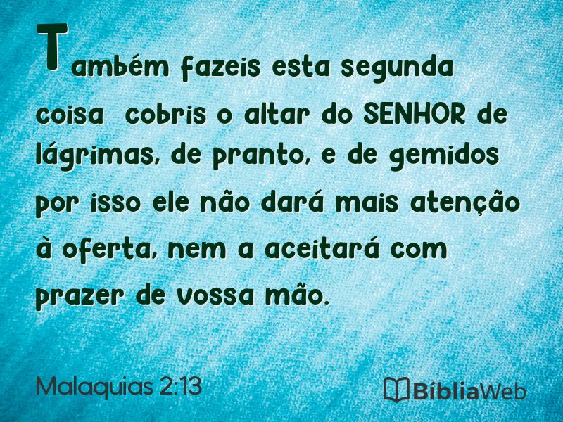 Malaquias 2:13 em imagem para compartilhar