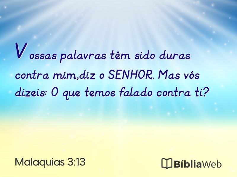Malaquias 3:13 em imagem para compartilhar