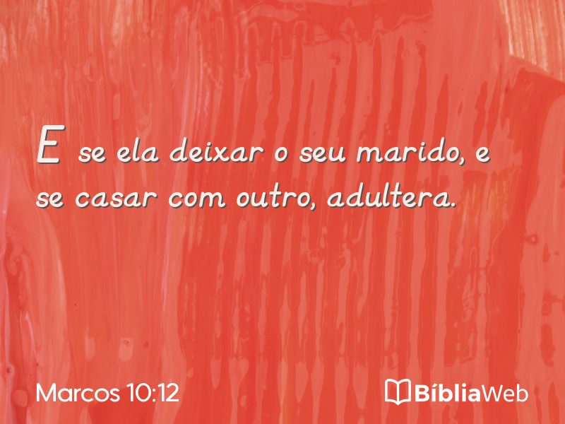 Marcos 10:12 em imagem para compartilhar