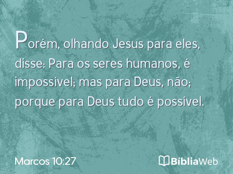 Marcos 10:27 em imagem para compartilhar