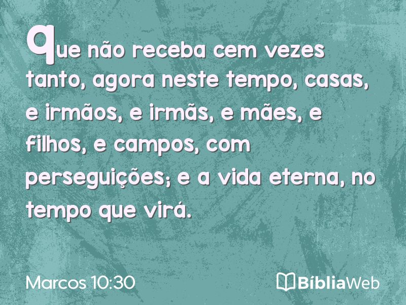Marcos 10:30 em imagem para compartilhar